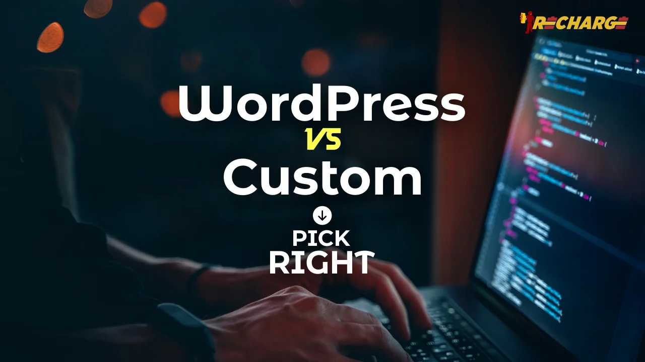 WordPress vs Custom website